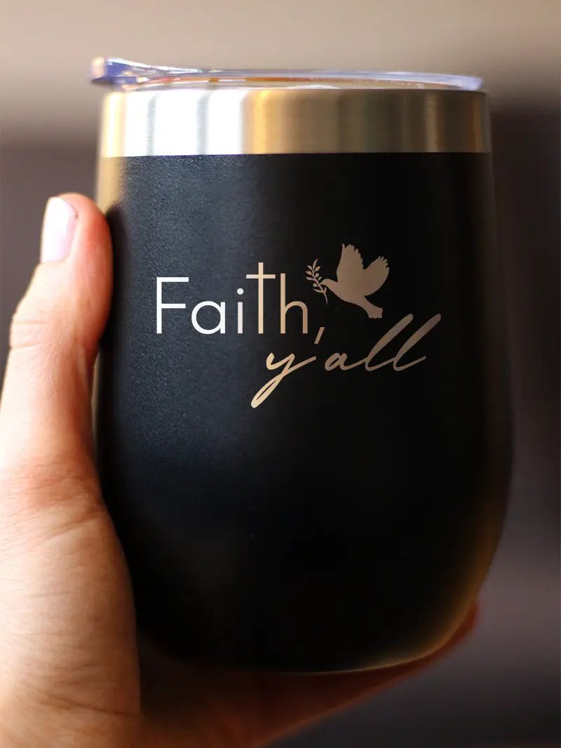 Faith Y'all Wine Tumbler | 12 Oz Double Wall Stainless Steel | Sliding Lid | Christianity Gifts For Christians
