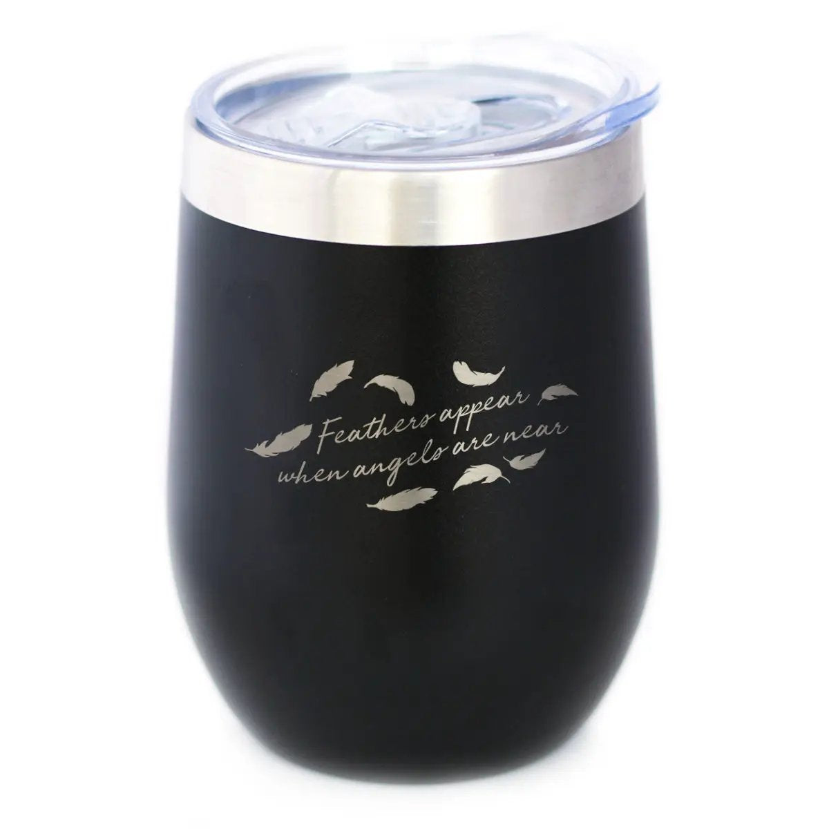 Feathers Appear When Angels Are Near Wine Tumbler | 12 Oz Double Wall Stainless Steel | Sliding Lid | Bereavement Memorial Gifts