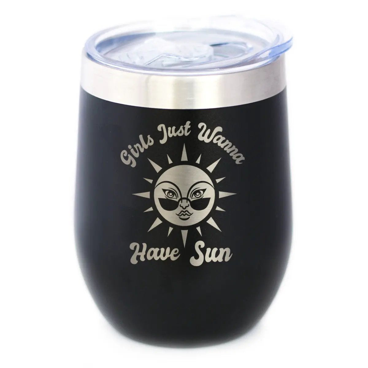 Girls Just Wanna Have Sun Wine Tumbler | 12 Oz Double Wall Stainless Steel | Sliding Lid | Funny Beach Themed Gifts