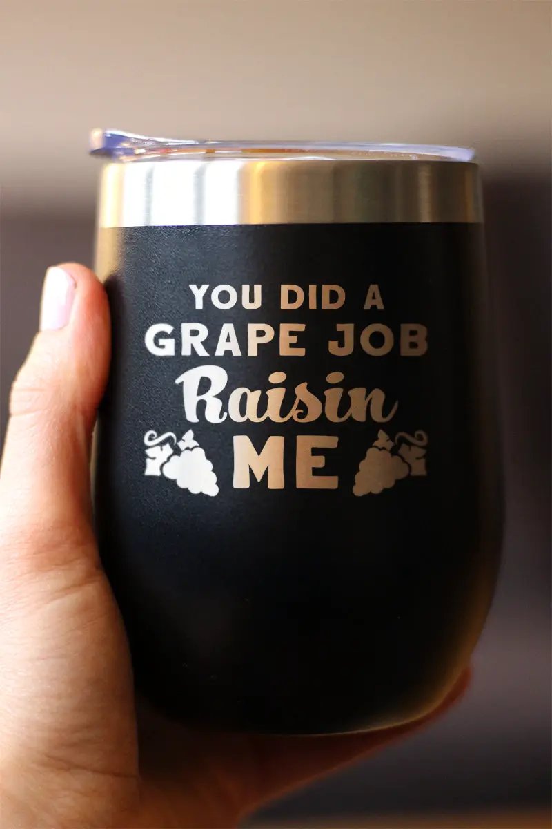 Grape Job Raisin Me Wine Tumbler | 12 Oz Double Wall Stainless Steel | Sliding Lid | Unique Personalized Glasses