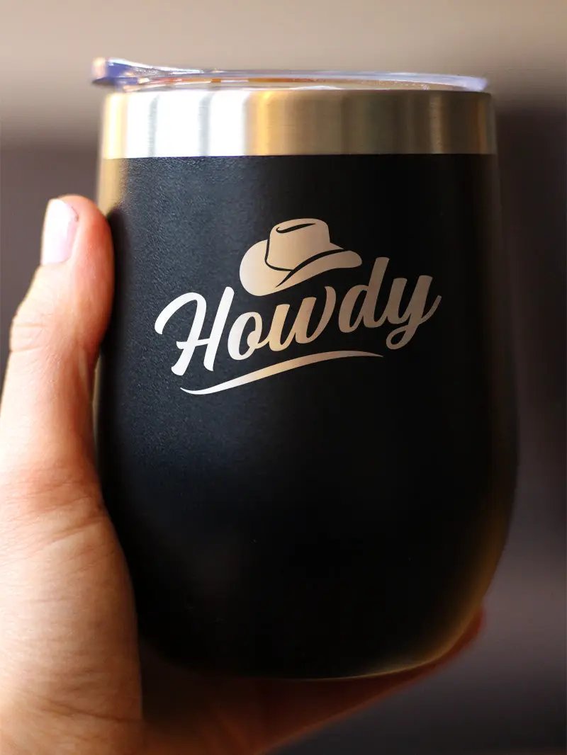 Howdy Wine Tumbler | 12 Oz Double Wall Stainless Steel | Sliding Lid | Country Western Decor