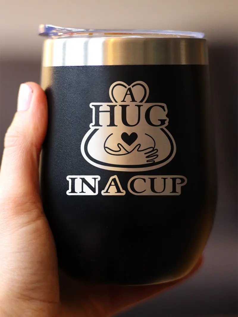 Hug in a Cup Wine Tumbler | 12 Oz Double Wall Stainless Steel | Sliding Lid | Sympathy Gifts For Comfort and Encouragement