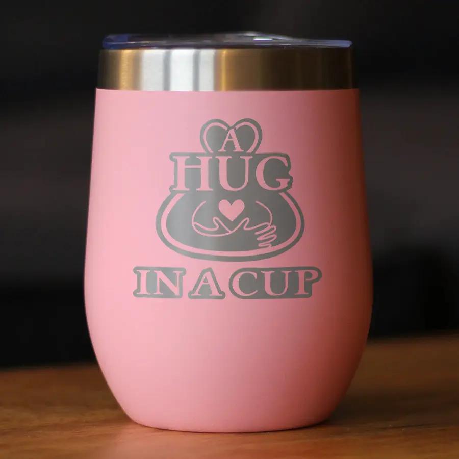 Hug in a Cup Wine Tumbler | 12 Oz Double Wall Stainless Steel | Sliding Lid | Sympathy Gifts For Comfort and Encouragement