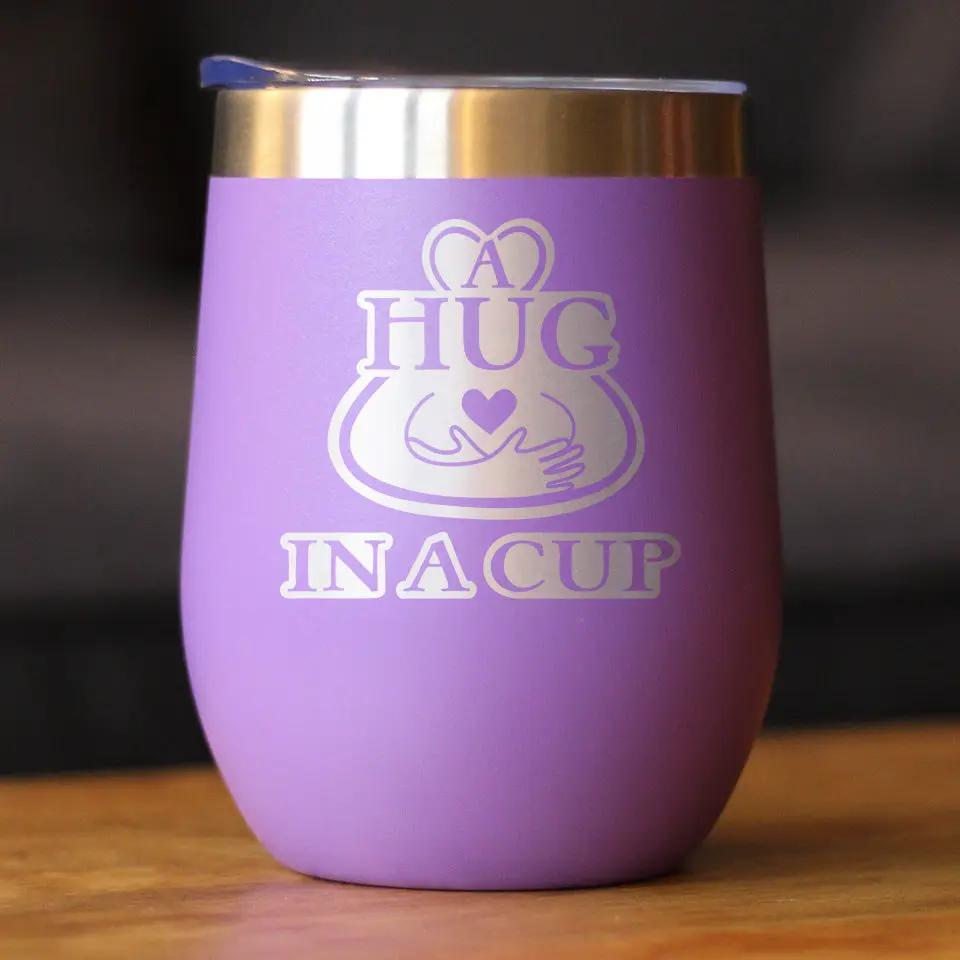 Hug in a Cup Wine Tumbler | 12 Oz Double Wall Stainless Steel | Sliding Lid | Sympathy Gifts For Comfort and Encouragement