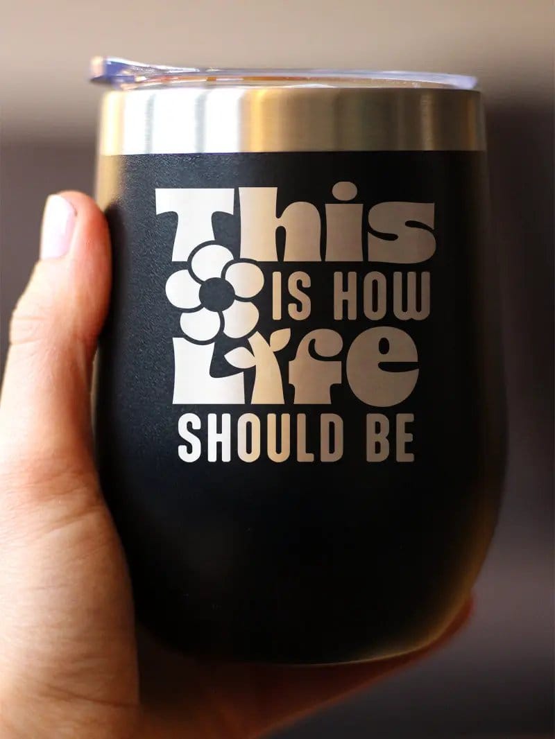 Insulated Coffee Tumbler | 12 oz Stainless Steel | Sliding Lid | This is How Life Should Be