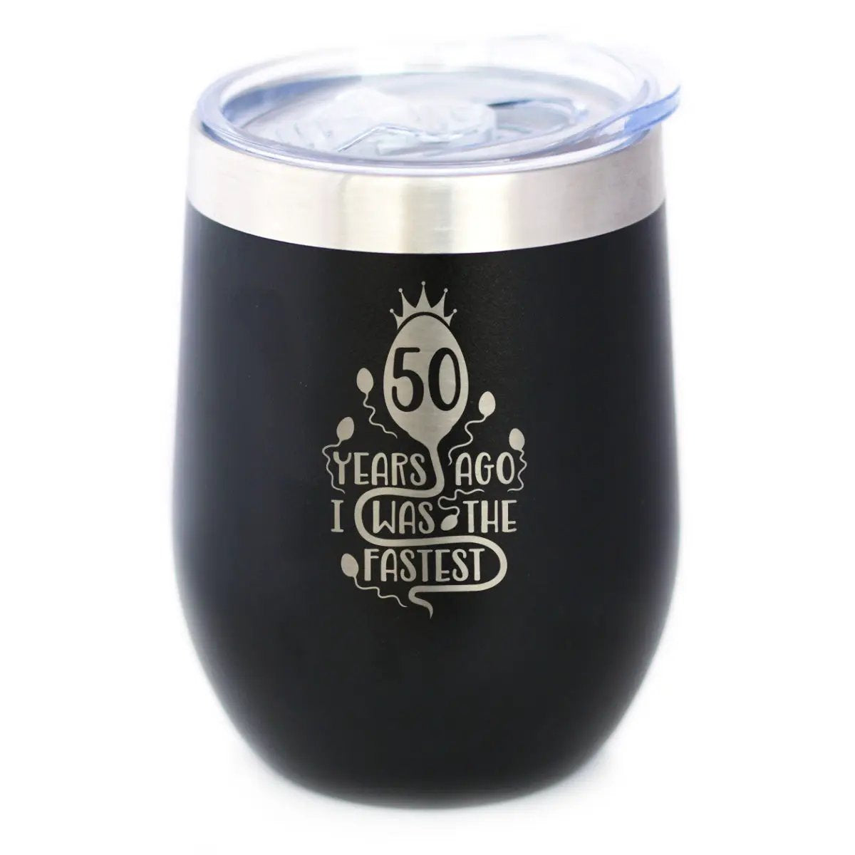 50 Years Ago I Was the Fastest Wine Tumbler | 12 Oz Double Wall Stainless Steel | Sliding Lid | Funny 50th Birthday Gifts