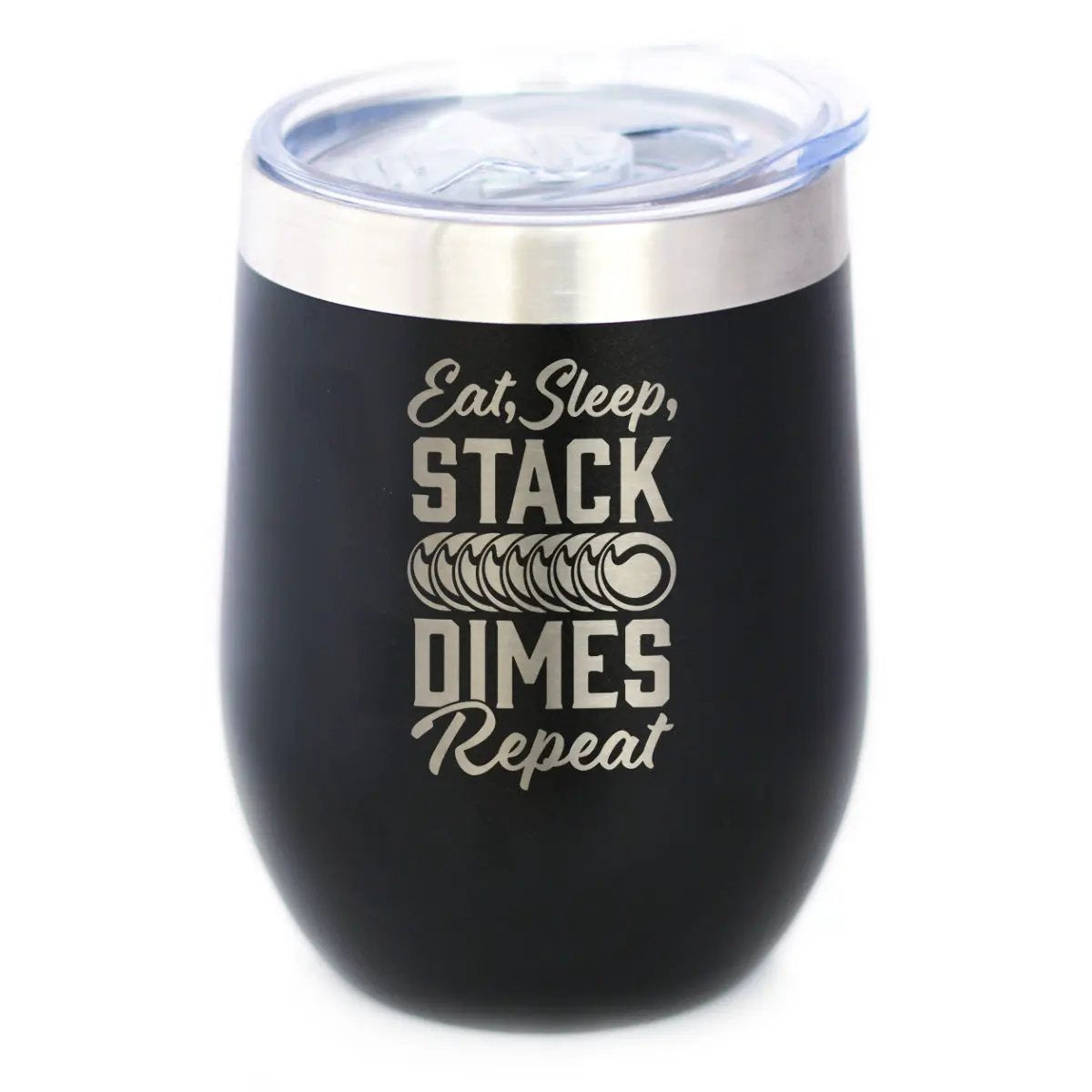 Stack Dimes Wine Tumbler | 12 Oz Double Wall Stainless Steel | Sliding Lid | Welding Gifts For Welders