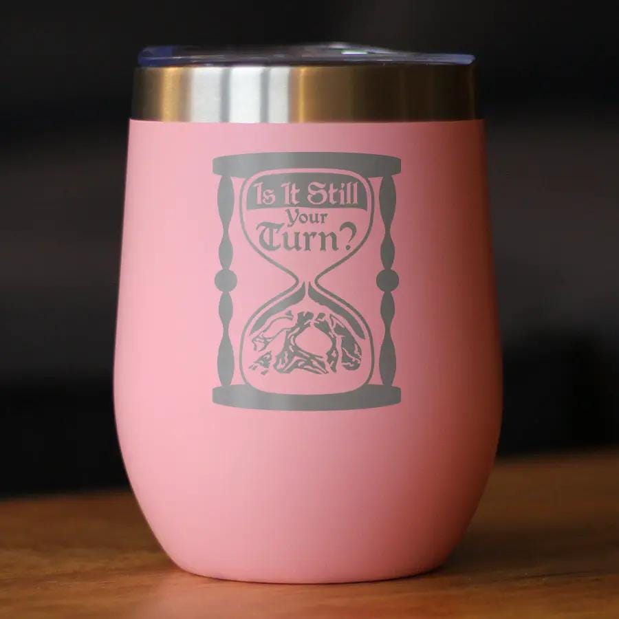 Insulated Coffee Tumbler | 12 oz Stainless Steel | Sliding Lid | Is It Still Your Turn?
