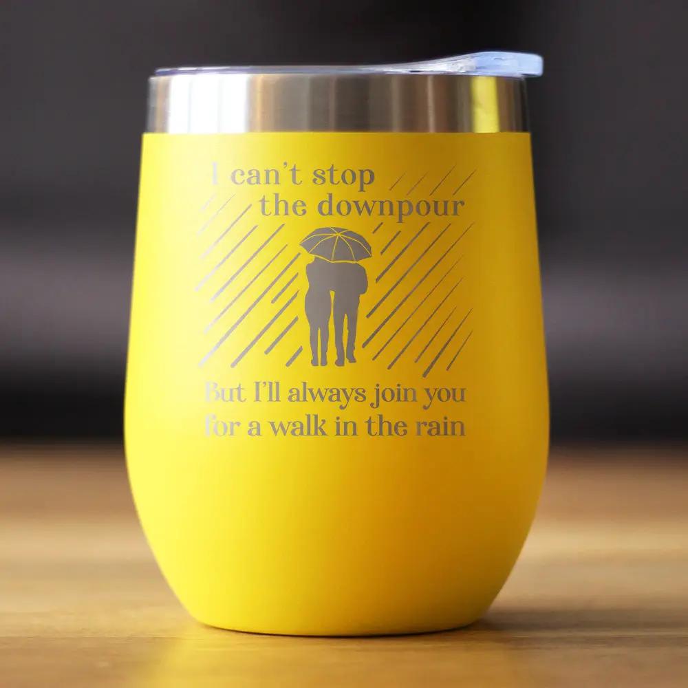 Walk In The Rain Wine Tumbler | 12 Oz Double Wall Stainless Steel | Sliding Lid | Sympathy Gifts For Comfort and Encouragement