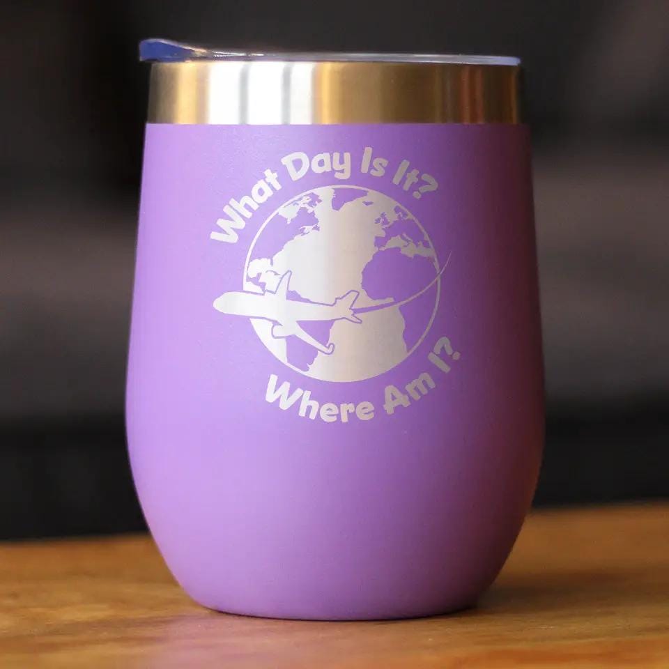 Insulated Stemless Wine Tumbler | 12 oz Stainless Steel | Sliding Lid | What Day Is It