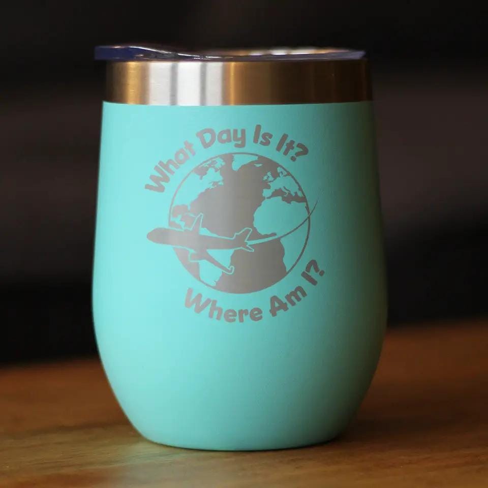 Insulated Stemless Wine Tumbler | 12 oz Stainless Steel | Sliding Lid | What Day Is It
