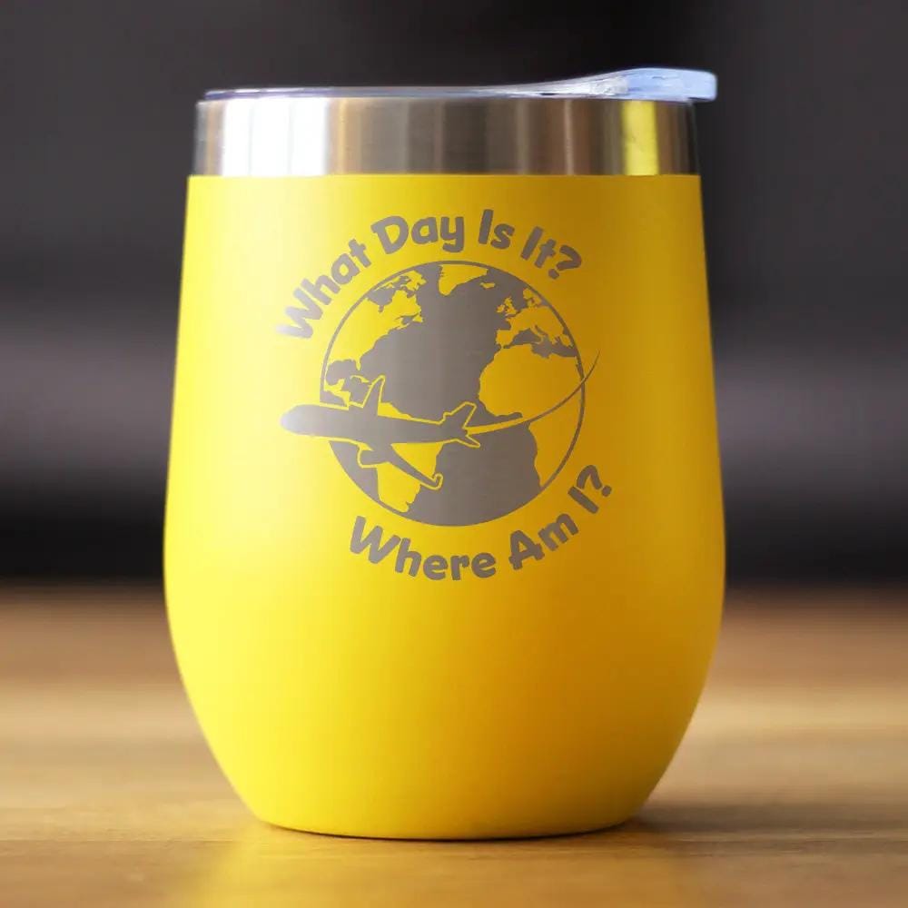 Insulated Stemless Wine Tumbler | 12 oz Stainless Steel | Sliding Lid | What Day Is It