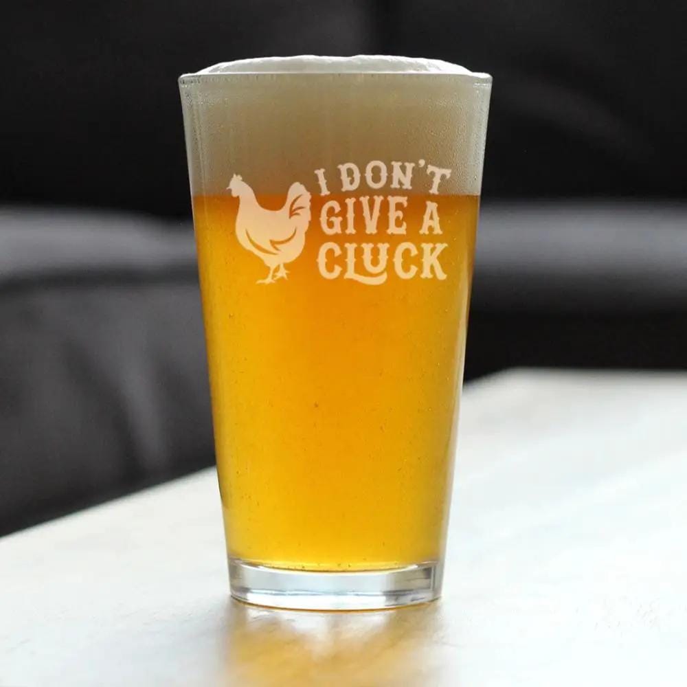 Etched Pint Glass | 16 oz Beer Glass | Dishwasher Safe | Don't Give a Cluck
