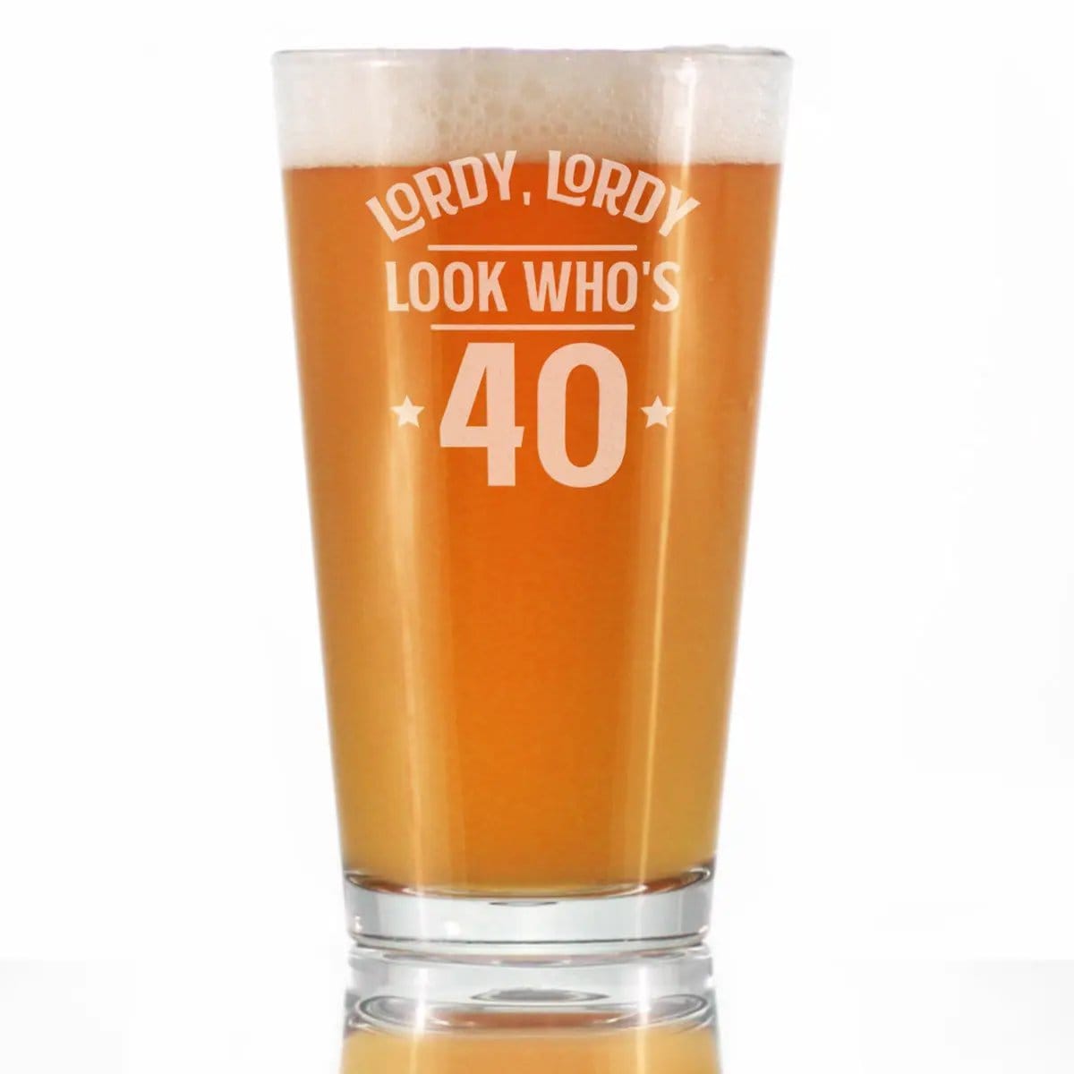 Etched Pint Glass | 16 oz Beer Glass | Dishwasher Safe | Lordy, Lordy Look Who's 40