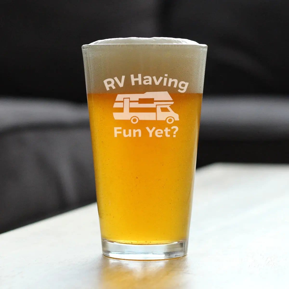 Etched Pint Glass | 16 oz Beer Glass | Dishwasher Safe | RV Having Fun Yet