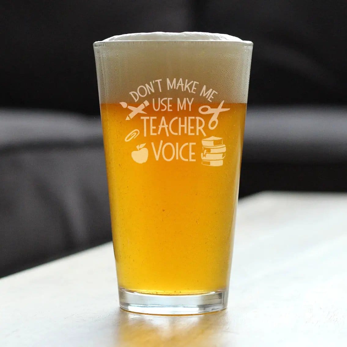 Etched Pint Glass | 16 oz Beer Glass | Dishwasher Safe | Teacher Voice