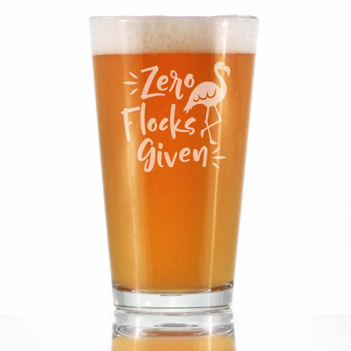 Etched Pint Glass | 16 oz Beer Glass | Dishwasher Safe | Zero Flocks Given - Funny Flamingo