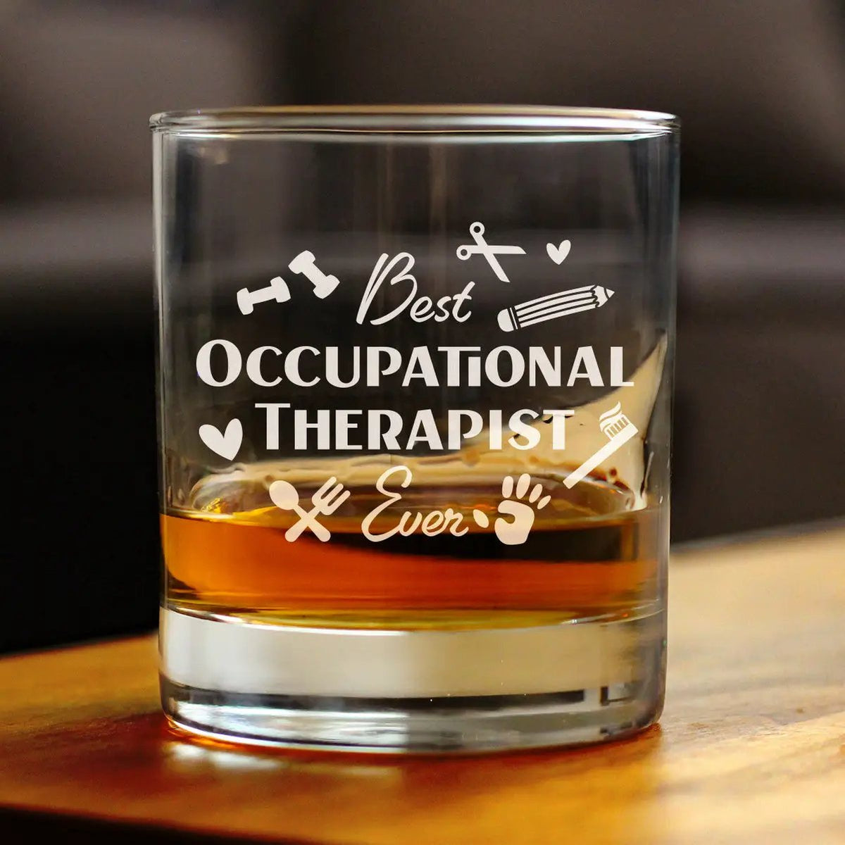 Whiskey Rocks Glass | Etched Occupational Therapist | 10 Oz | Single