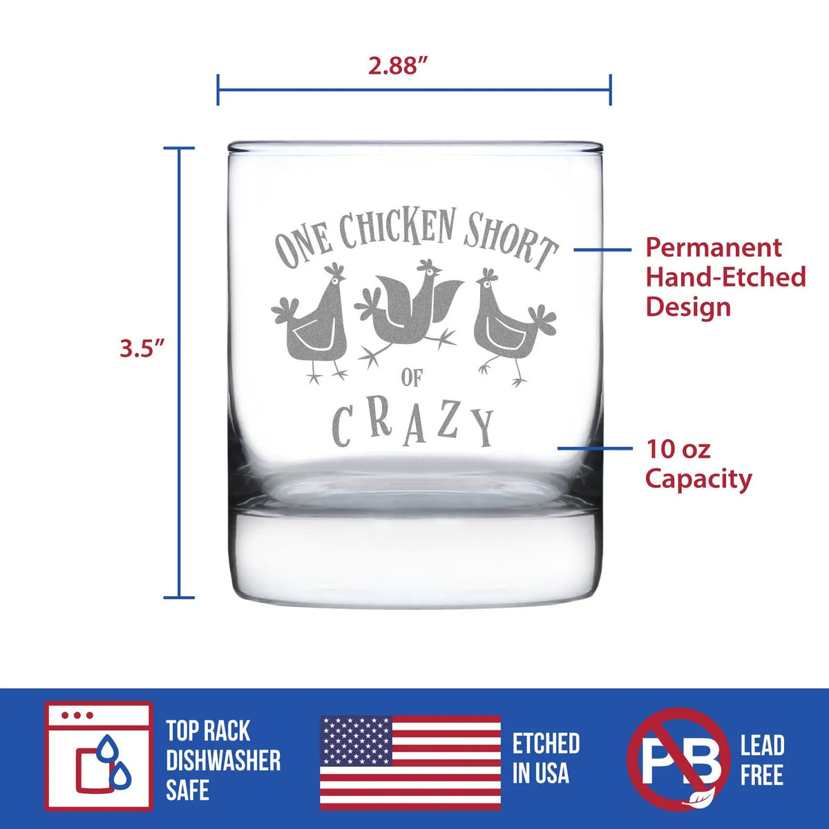 Rocks Glass | Hand Etched | One Chicken Short Of Crazy | 10 Oz