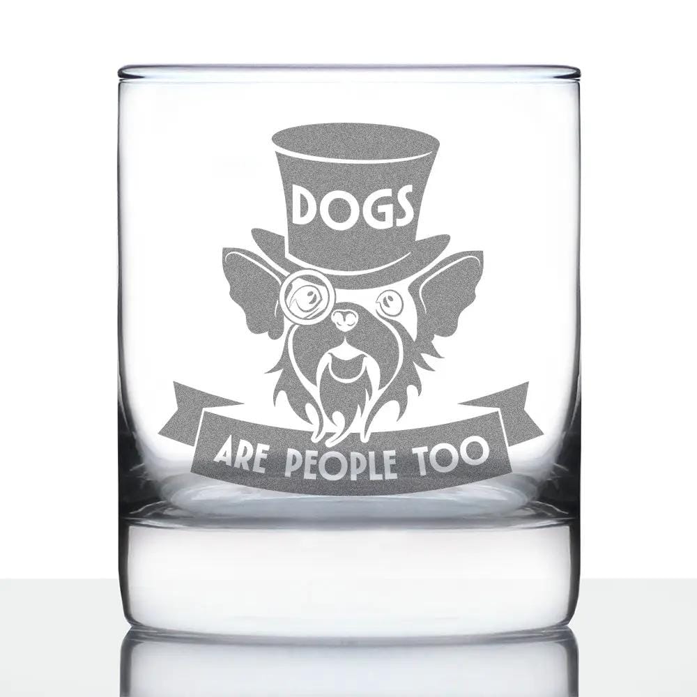 Etched Rocks Glass | 10.25 oz Whiskey Glass | Dishwasher Safe | Dogs Are People Too Engraved