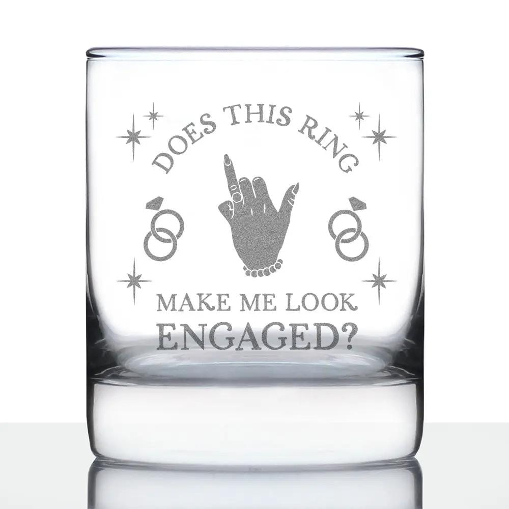 Etched Rocks Glass | 10.25 oz Whiskey Glass | Dishwasher Safe | Does This Ring Make Me Look Engaged Engraved