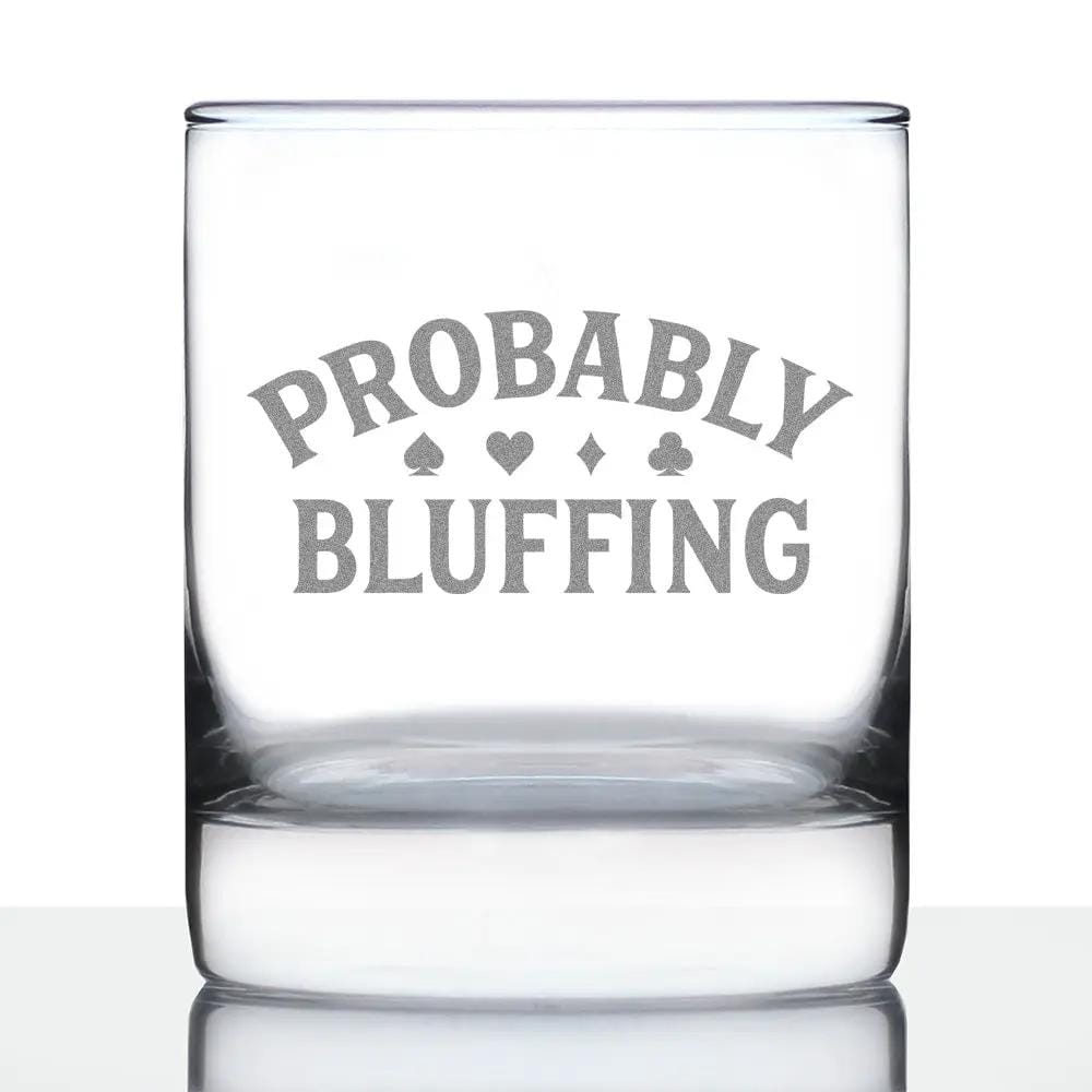 Etched Rocks Glass | 10.25 oz Whiskey Glass | Dishwasher Safe | Probably Bluffing Engraved