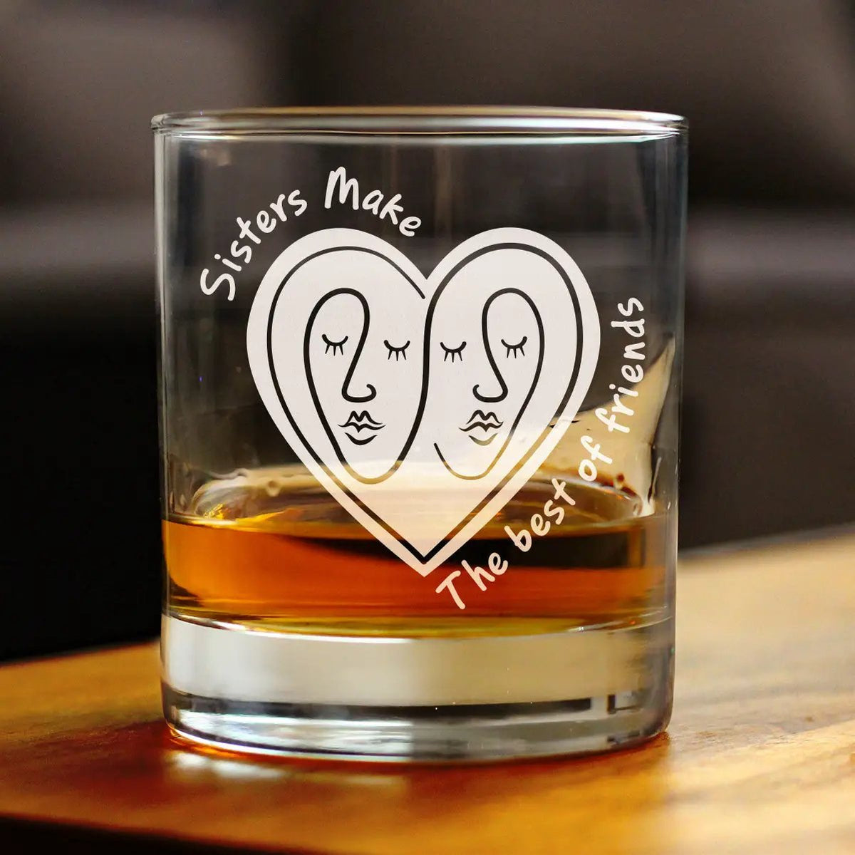 Whiskey Rocks Glass | Etched Sister Saying | 10 Oz Serving