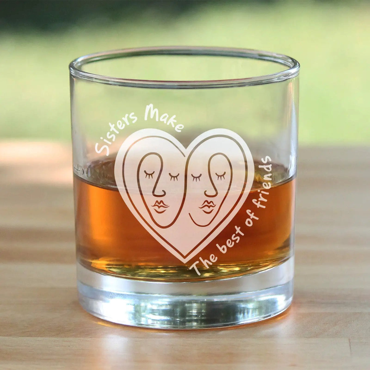 Whiskey Rocks Glass | Etched Sister Saying | 10 Oz Serving