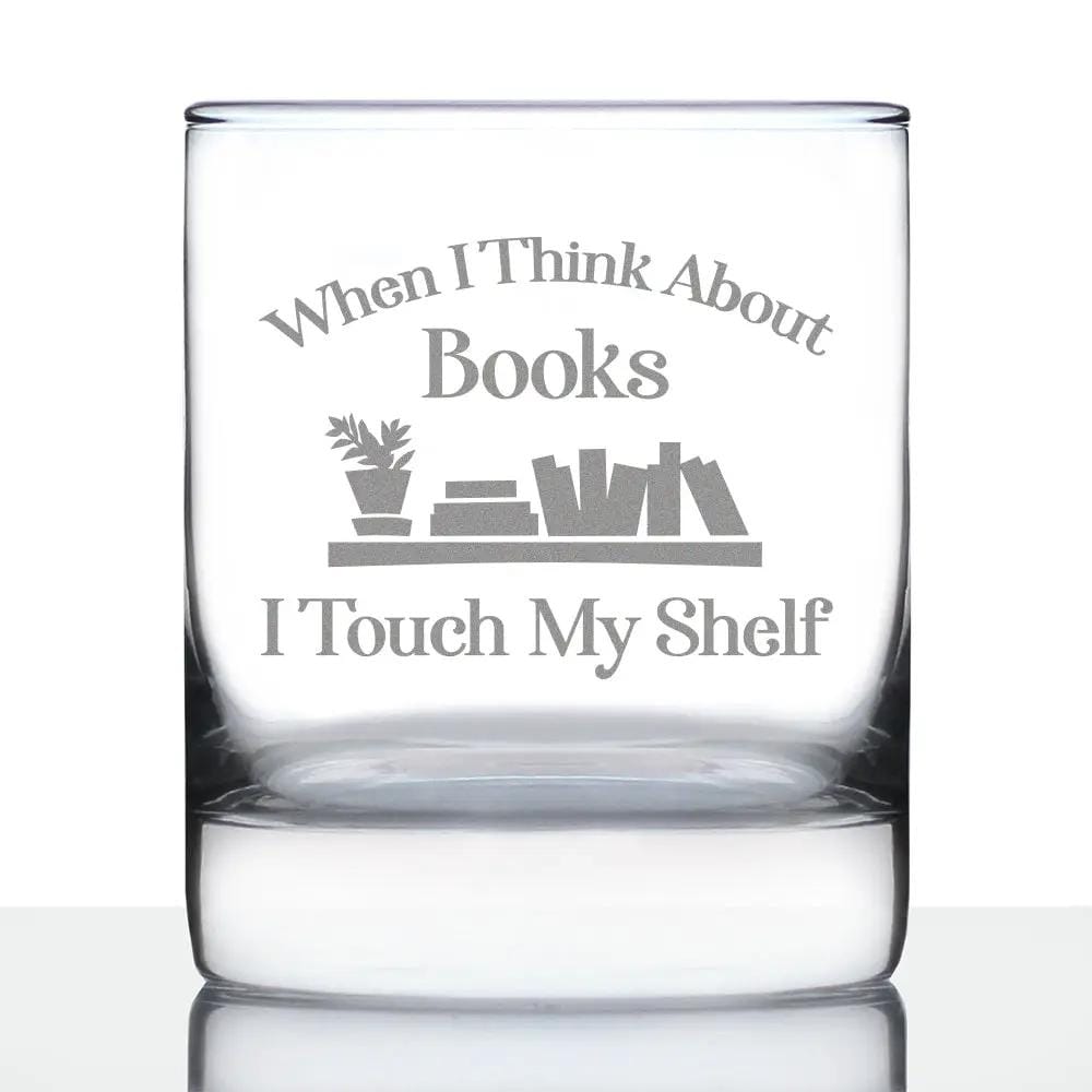 Etched Rocks Glass | 10 oz Whiskey Glass | Dishwasher Safe | When I Think About Books I Touch My Shelf