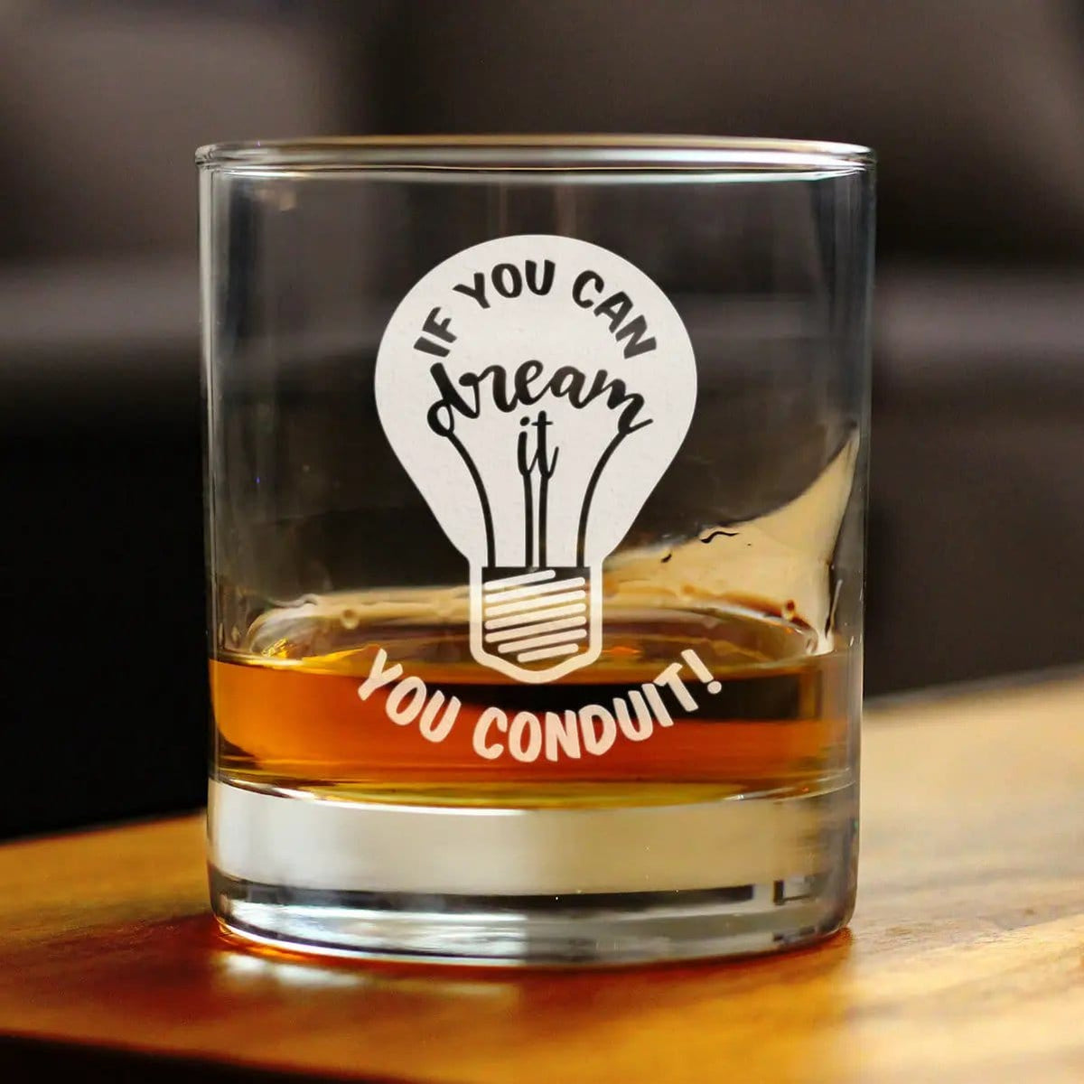 Etched Rocks Glass | 10.25 oz Whiskey Glass | Dishwasher Safe | If You Can Dream You Conduit
