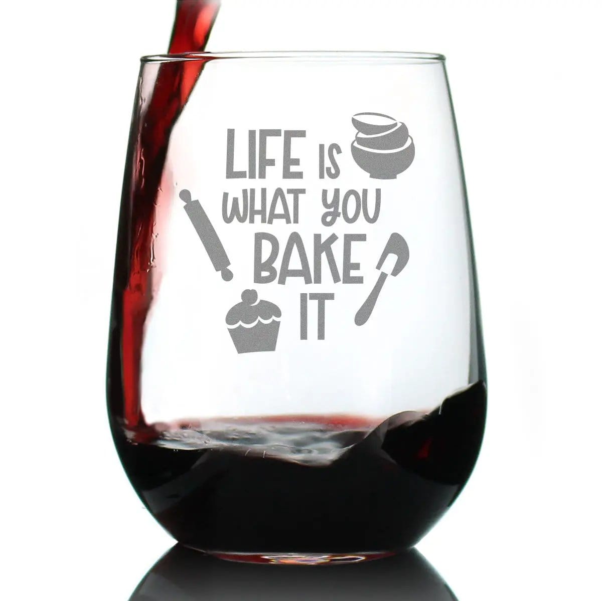 Etched Stemless Wine Glass | 17 oz | Dishwasher Safe | Life Is What You Bake It