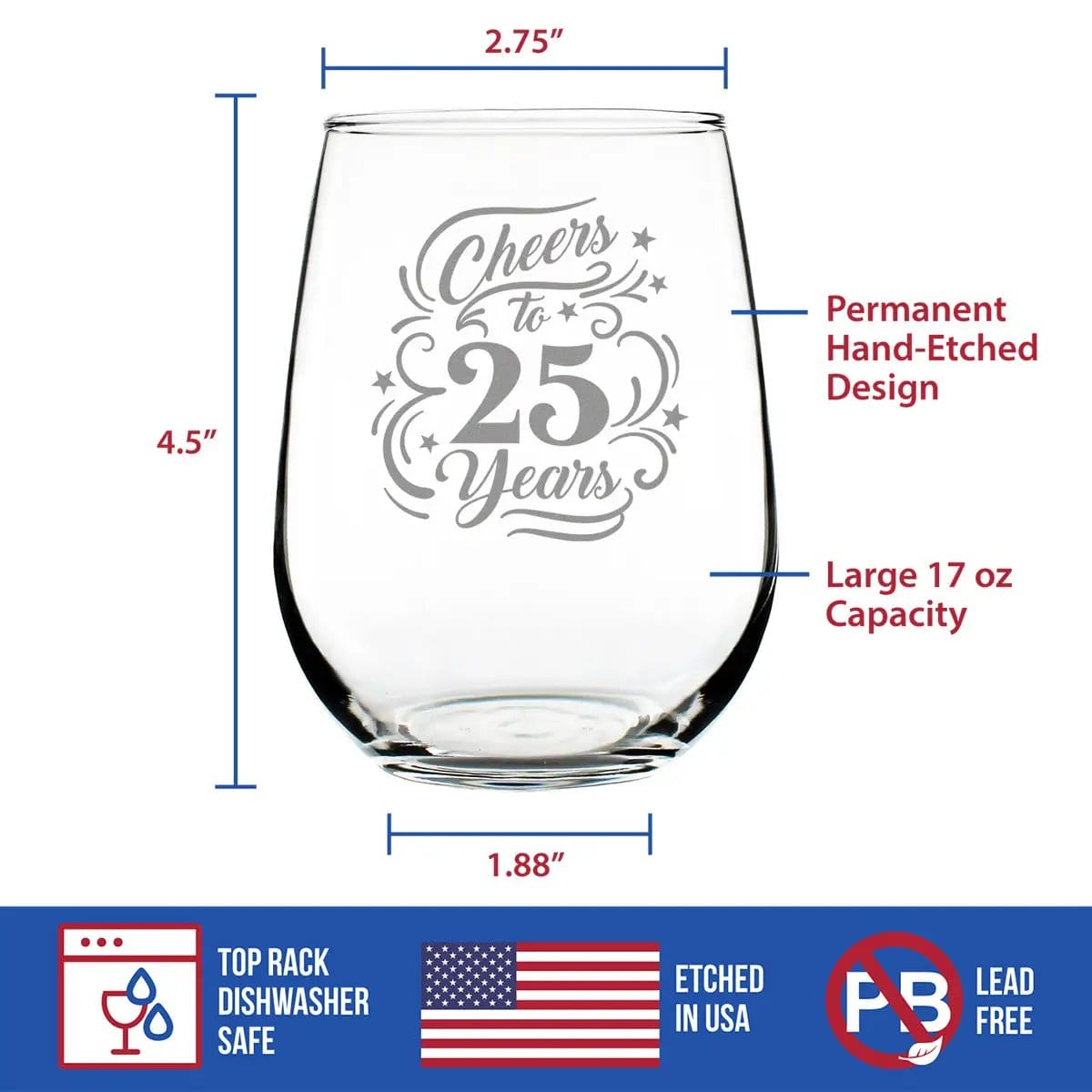 Etched Stemless Wine Glass | 17 oz | Dishwasher Safe | Cheers to 25 Years