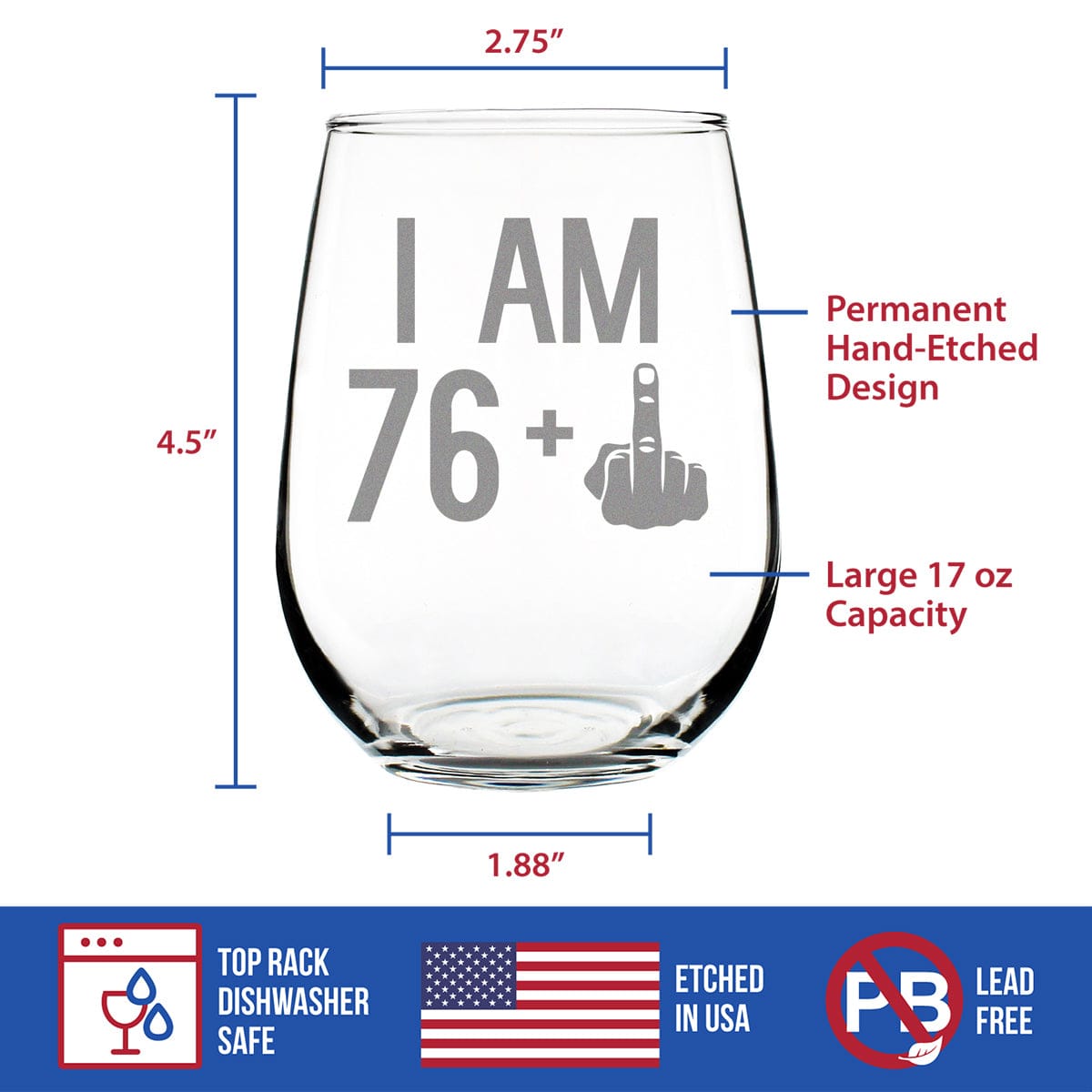 Etched Stemless Wine Glass | 17 oz | Dishwasher Safe | 76 + 1 Middle Finger - 77th Birthday