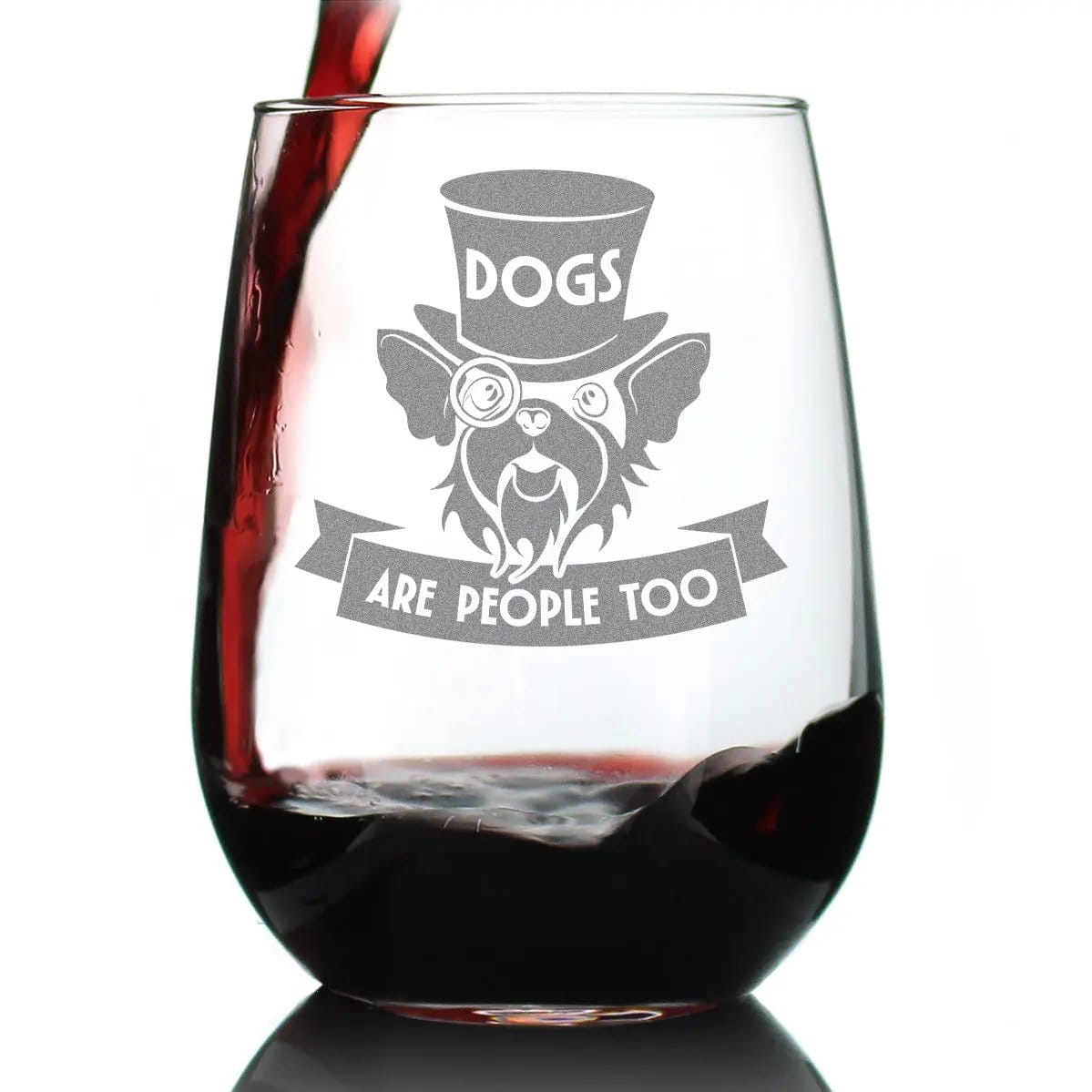 Etched Stemless Wine Glass | 17 oz | Dishwasher Safe | Dogs Are People Too Engraved