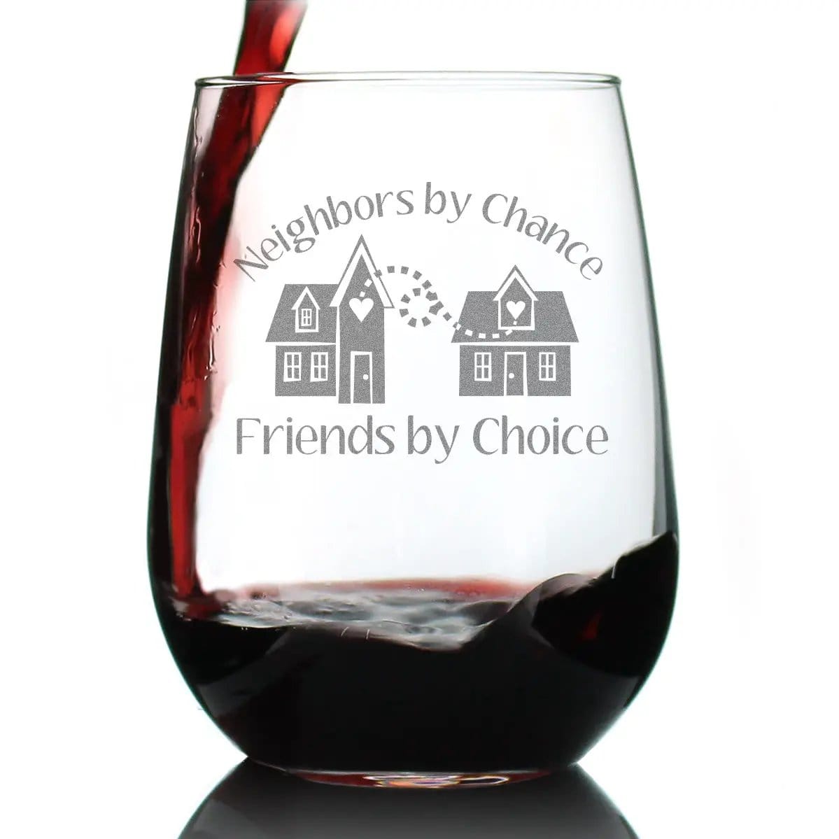 Etched Stemless Wine Glass | 17 oz | Dishwasher Safe | Neighbors by Chance Friends by Choice