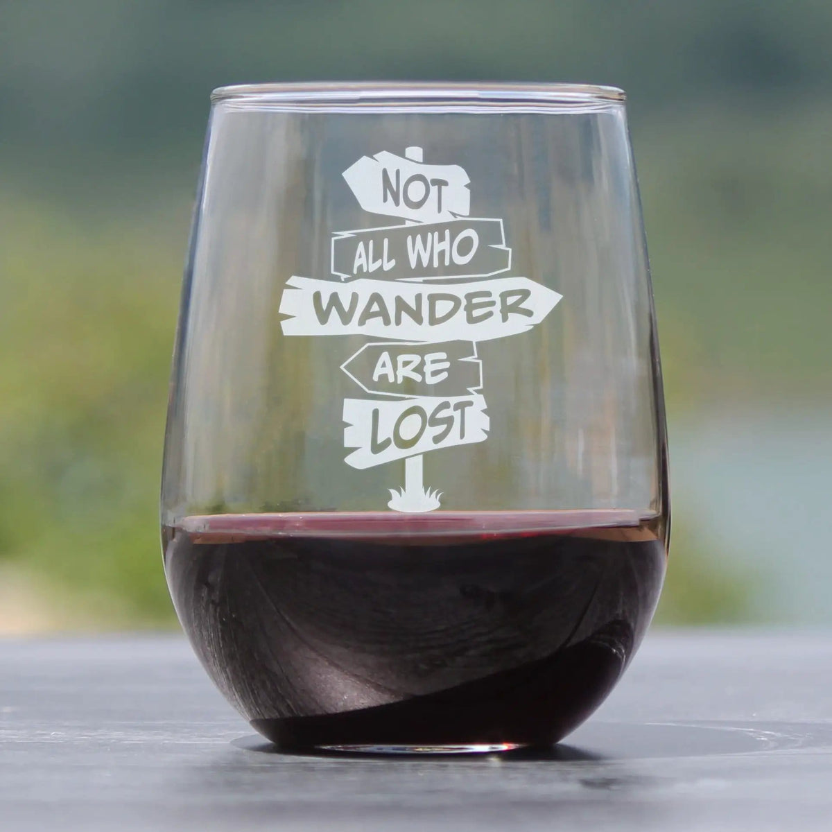 Etched Stemless Wine Glass | 17 oz | Dishwasher Safe | Not All Who Wander Are Lost