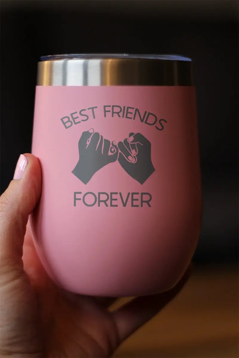 Best Friends Forever Wine Tumbler | 12 Oz Double Wall Stainless Steel | Sliding Lid | Pinky Promise
