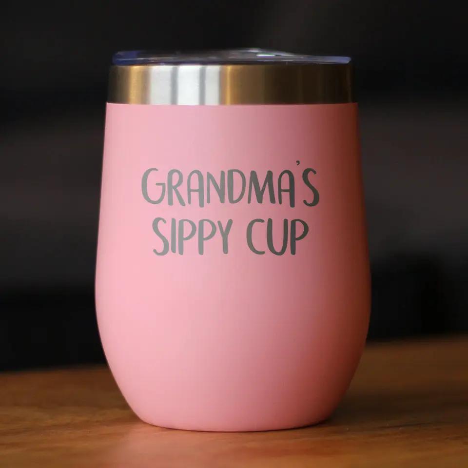 Grandma's Sippy Cup Wine Tumbler | 12 Oz | Double Wall Stainless Steel | Sliding Lid