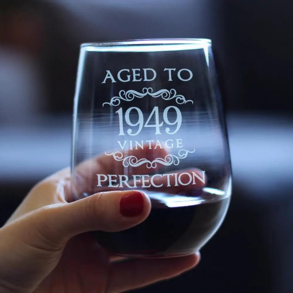Etched Stemless Wine Glass | 17 oz | Dishwasher Safe | Aged to Perfection 1949 Vintage