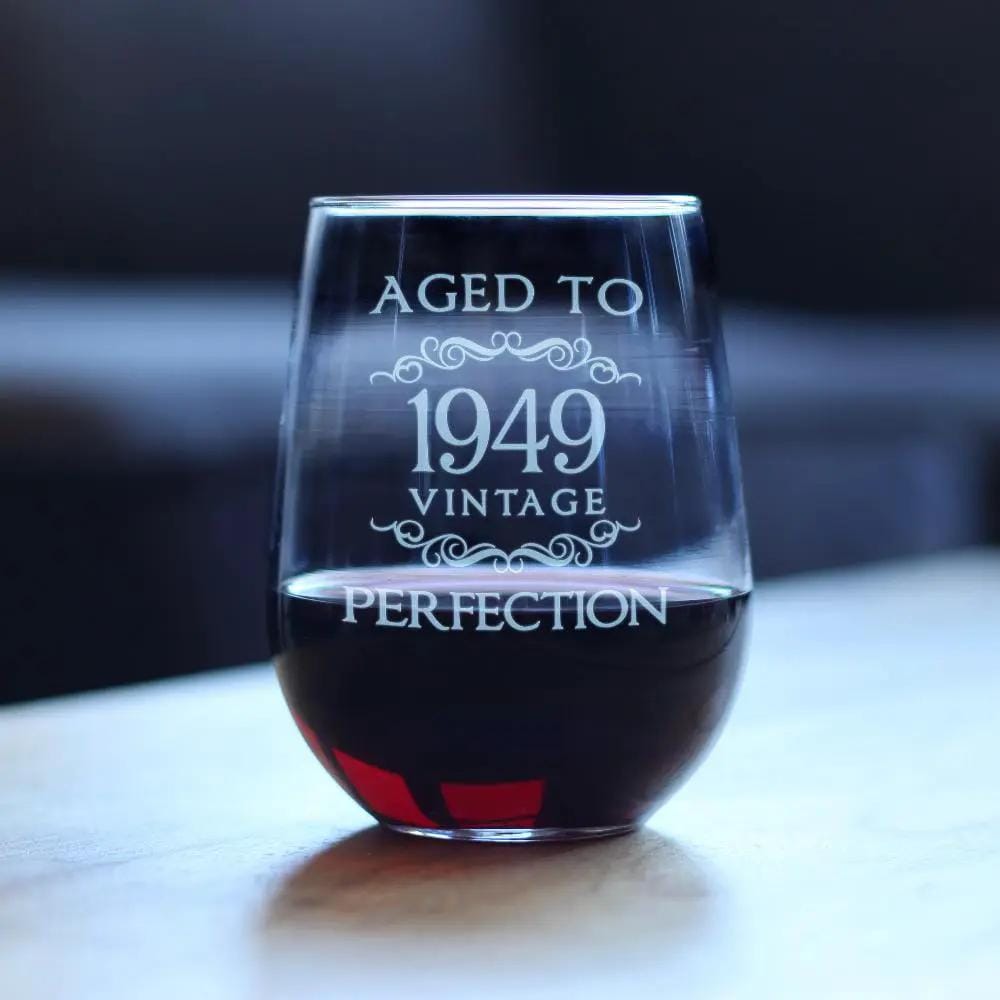 Etched Stemless Wine Glass | 17 oz | Dishwasher Safe | Aged to Perfection 1949 Vintage